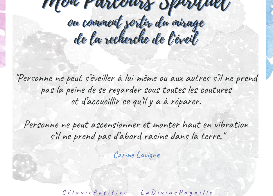 LA RECHERCHE DE L’EVEIL