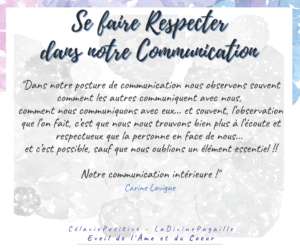 SE FAIRE RESPECTER DANS NOTRE COMMUNICATION