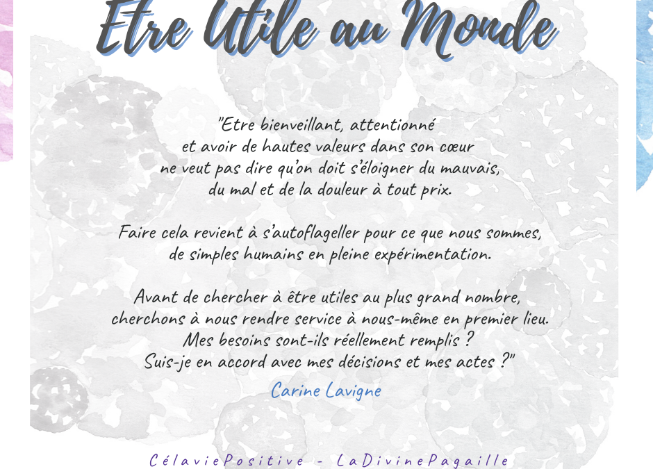 ETRE UTILE AU MONDE